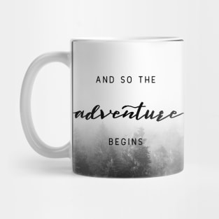 And So The Adventure Begins XV Mug